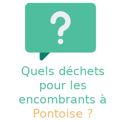 question de savoir quels objets sont acceptés par les encombrants à Pontoise